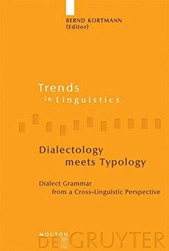 portada Dialectology Meets Typology: Dialect Grammar from a Cross-Linguistic Perspective (Trends in Linguistics: Studies & Monographs)