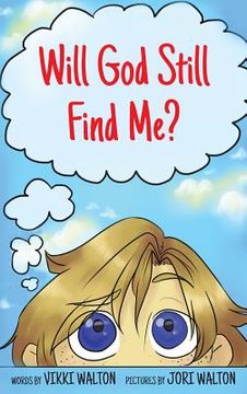 portada Will God Still Find Me? (en Inglés)