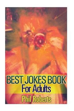 portada Best Jokes Book For Adults: (Funny Jokes, Dirty Jokes) (in English)