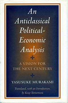 portada An Anticlassical Political-Economic Analysis: A Vision for the Next Century (in English)