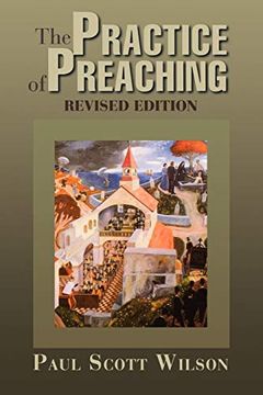 portada The Practice of Preaching (en Inglés)