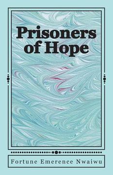 portada Prisoners of Hope: - a story about pain and healing (en Inglés)