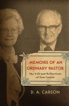 portada Memoirs of an Ordinary Pastor: The Life and Reflections of tom Carson 