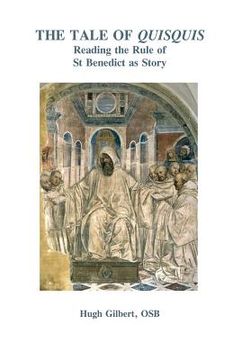 portada The Tale of Quisquis: Reading the Rule of St Benedict as Story (en Inglés)
