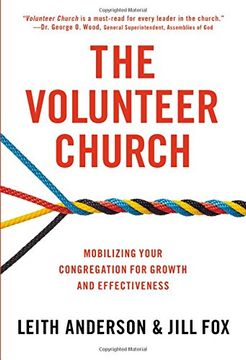portada The Volunteer Church: Mobilizing Your Congregation for Growth and Effectiveness (en Inglés)