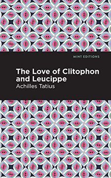 portada Love of Clitophon and Leucippe (Mint Editions) (en Inglés)