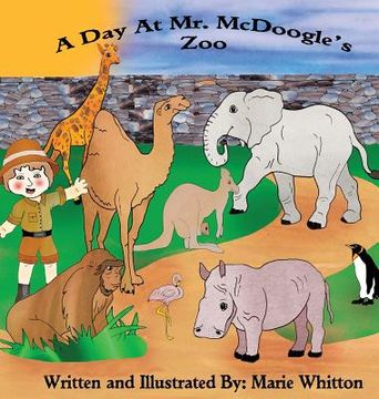 portada A Day At Mr. McDoogle's Zoo (en Inglés)