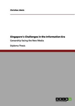portada singapore's challenges in the information era (en Inglés)