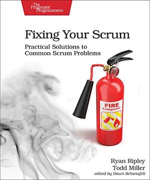 portada Fixing Your Scrum: Practical Solutions to Common Scrum Problems (en Inglés)