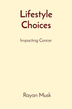 portada Lifestyle Choices: Impacting Cancer (in English)