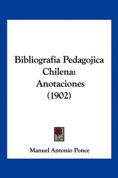 portada Bibliografa Pedagojica Chilena: Anotaciones (1902)
