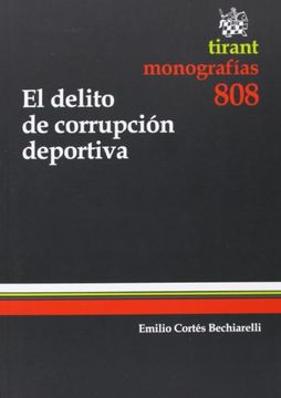 portada El delito de corrupción deportiva (Monografías)