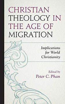 portada Christian Theology in the age of Migration: Implications for World Christianity (in English)