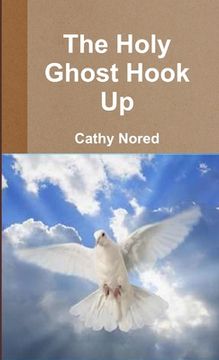 portada The Holy Ghost Hook Up (en Inglés)