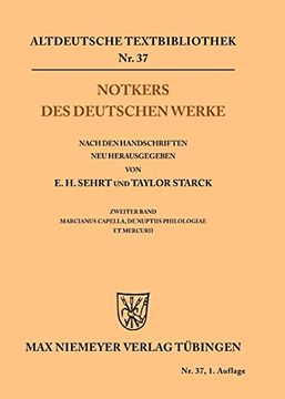 portada Notkers des Deutschen Werke: Marcianus Capella, de Nuptiis Philologiae et Mercurii (en Alemán)