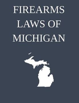 portada Firearms Laws of Michigan (in English)