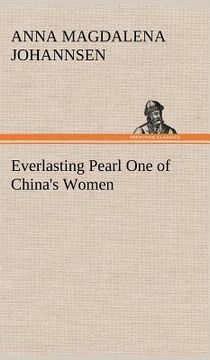 portada everlasting pearl one of china's women (en Inglés)