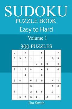 portada 300 Easy to Hard Sudoku Puzzle Book (en Inglés)