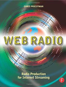 portada Web Radio: Radio Production for Internet Streaming (en Inglés)
