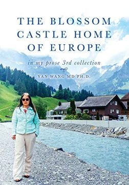 portada The Blossom Castle Home of Europe: In my Prose 3rd Collection (en Inglés)