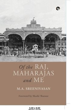 portada Of the Raj, Maharajas and Me (en Inglés)