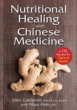 portada Nutritional Healing With Chinese Medicine: Plus 175 Recipes for Optimal Health 