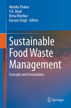 portada Sustainable Food Waste Management: Concepts and Innovations (en Inglés)