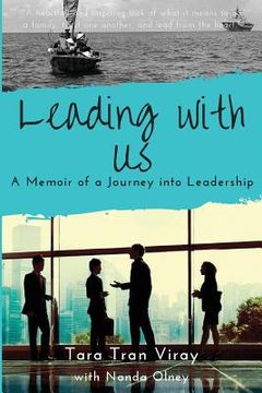 portada Leading with Us: Memoir of a Journey into Leadership (en Inglés)