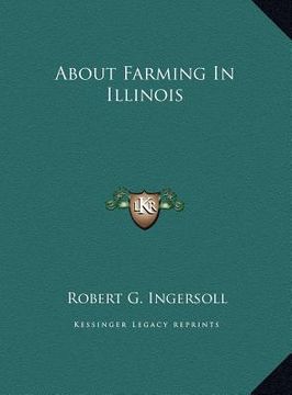 portada about farming in illinois about farming in illinois (en Inglés)