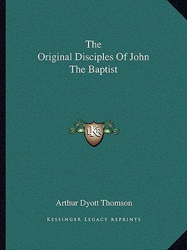 portada the original disciples of john the baptist