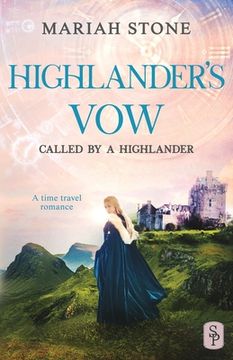 portada Highlander'S Vow: A Scottish Historical Time Travel Romance: 6 (Called by a Highlander) 