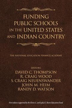 portada Funding Public Schools in the United States and Indian Country (en Inglés)