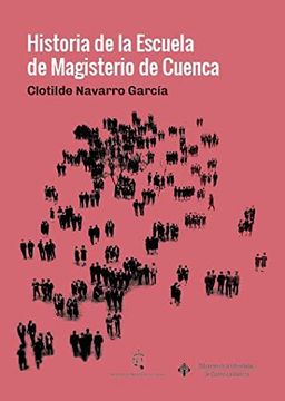 portada Historia de la Escuela de Magisterio de Cuenca
