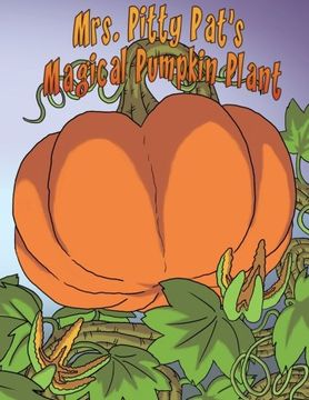 portada Mrs. Pitty Pat's Magicial Pumpkin Plant