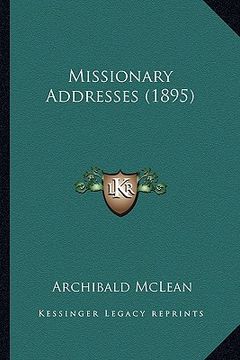 portada missionary addresses (1895) (en Inglés)