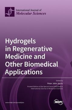 portada Hydrogels in Regenerative Medicine and Other Biomedical Applications (en Inglés)