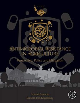 portada Antimicrobial Resistance in Agriculture: Perspective, Policy and Mitigation (en Inglés)