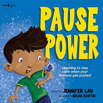 portada Pause Power: Learning to Stay Calm When Your Buttons get Pushed 