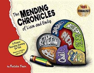 portada The Mending Chronicles of Liam and Emily: A Divorce Recovery, Narrative Workbook for Kids With a Christian Focus (en Inglés)