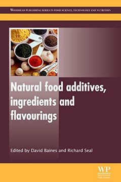 portada Natural Food Additives, Ingredients and Flavourings (Woodhead Publishing Series in Food Science, Technology and Nutrition) (en Inglés)