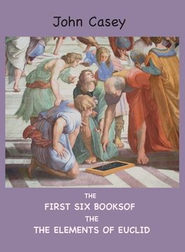 portada The First Six Books of the Elements of Euclid (en Inglés)