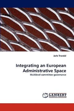 portada integrating an european administrative space (en Inglés)