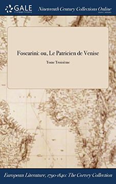 portada Foscarini: ou, Le Patricien de Venise; Tome Troisième