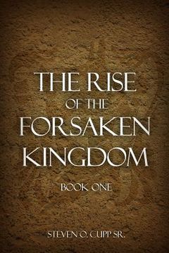 portada The Rise of the Forsaken Kingdom: Book One (en Inglés)