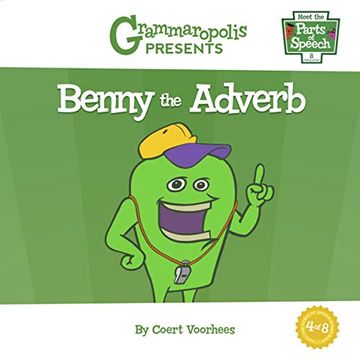 portada Benny the Adverb: Grammaropolis (Meet the Parts of Speech) (en Inglés)