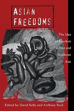 portada Asian Freedoms: The Idea of Freedom in East and Southeast Asia (Cambridge Asia-Pacific Studies) (en Inglés)