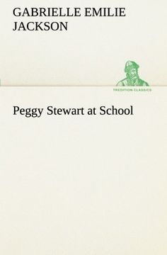 portada Peggy Stewart at School (TREDITION CLASSICS)
