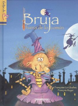 portada Una bruja fuera de lo comun (Golpe De Corazon / Blow in the Heart) (Spanish Edition)