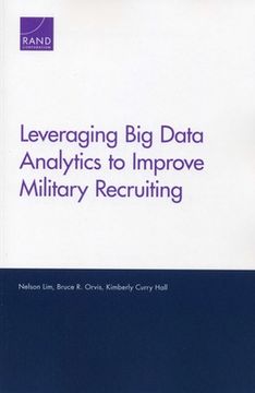 portada Leveraging Big Data Analytics to Improve Military Recruiting (in English)