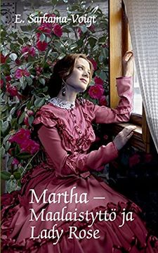 portada Martha -Maalaistyttö ja Lady Rose (in Finnish)